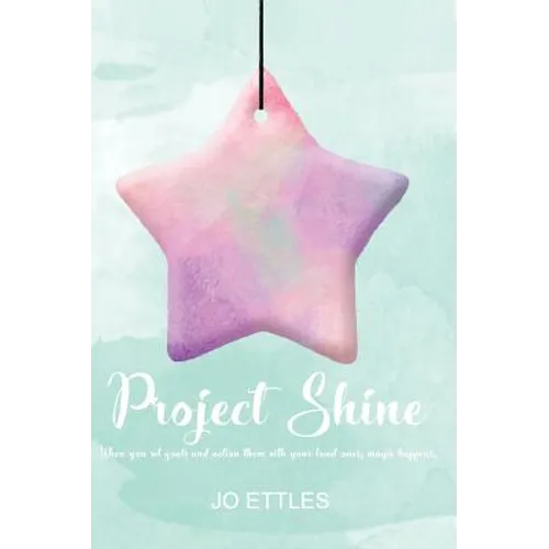 Project Shine - Hardcover