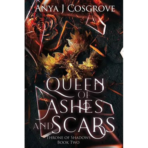 Queen of Ashes and Scars: A Reverse Harem Fantasy Romance - Paperback