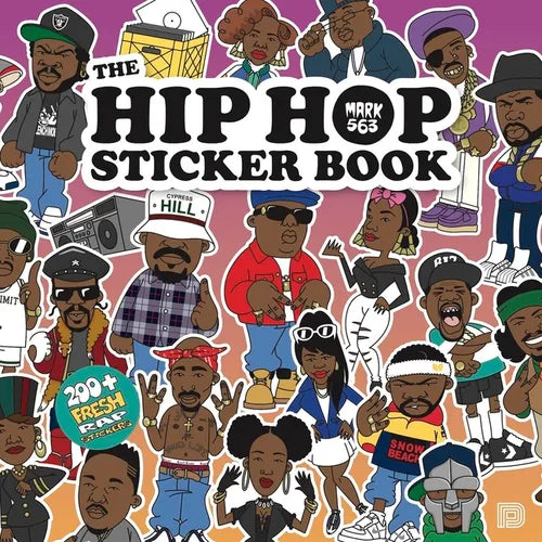 The Hip Hop Sticker Book: 200+ Fresh Rap Stickers - Paperback