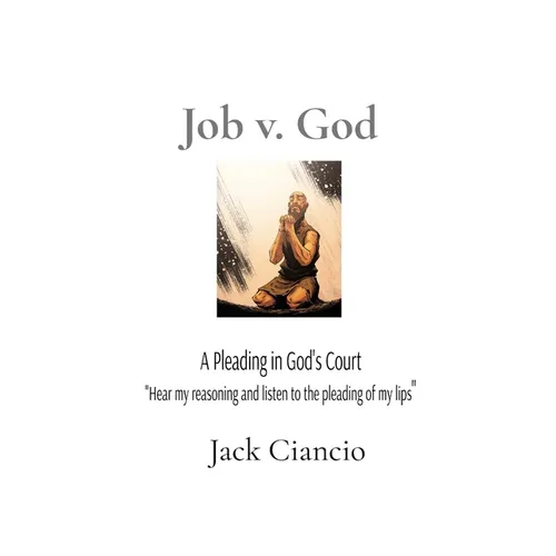 Job v. God: A Pleading in God's Court - Paperback
