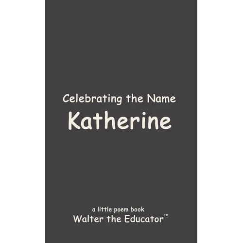 Celebrating the Name Katherine - Paperback