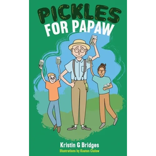 Pickles for Papaw - Hardcover