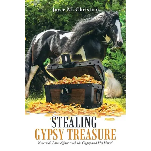 Stealing Gypsy Treasure: 