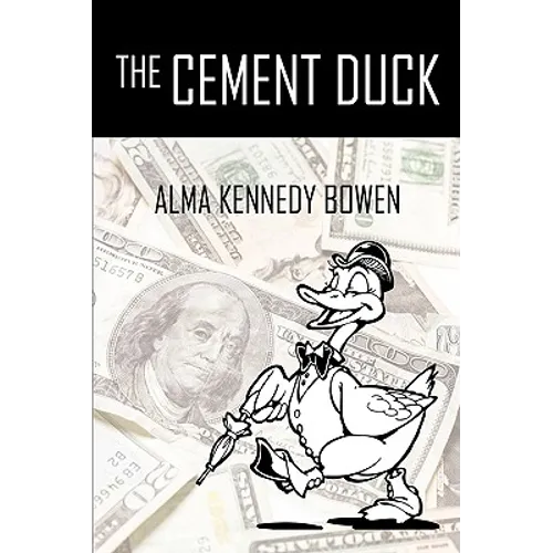 The Cement Duck - Hardcover