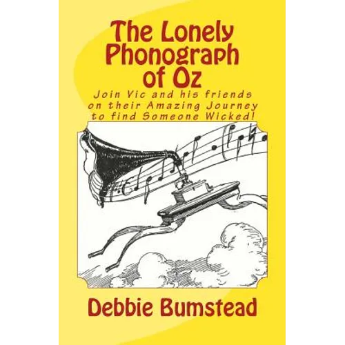The Lonely Phonograph of Oz - Paperback