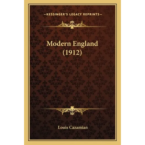 Modern England (1912) - Paperback