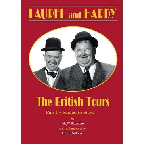 LAUREL and HARDY - The British Tours - part 1 - Paperback