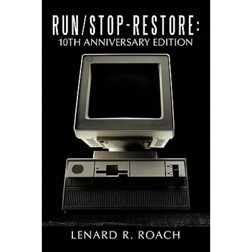 Run/Stop-Restore: 10th Anniversary Edition - Hardcover