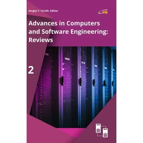Advances in Computers and Software Engineering: Reviews, Vol. 2 - Hardcover