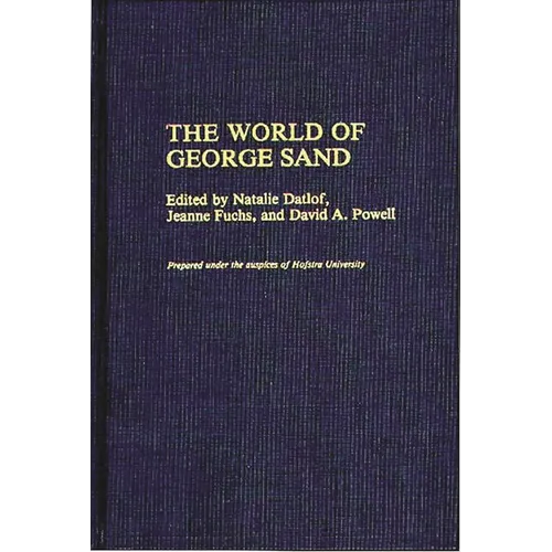 The World of George Sand - Hardcover