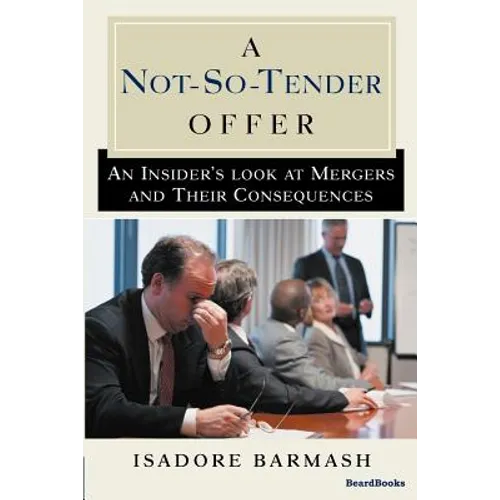 A Not-So-Tender Offer - Paperback