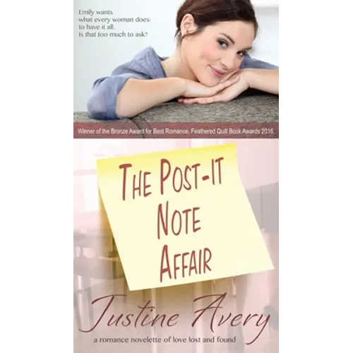The Post-it Note Affair: A Romance Novelette of Love Lost and Found - Hardcover