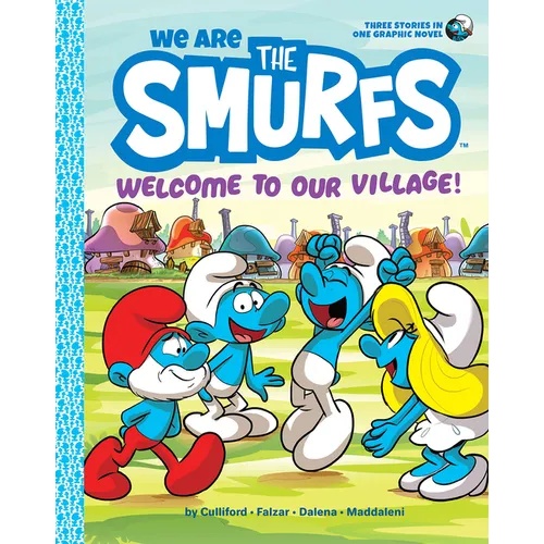We Are the Smurfs: Welcome to Our Village! (We Are the Smurfs Book 1) - Paperback