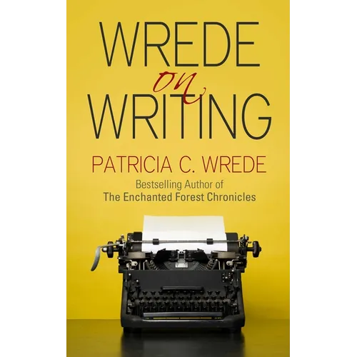 Wrede on Writing - Paperback
