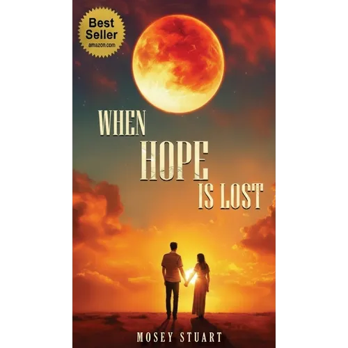 When Hope is Lost - Hardcover