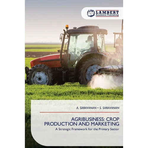Agribusiness: Crop Production and Marketing - Paperback