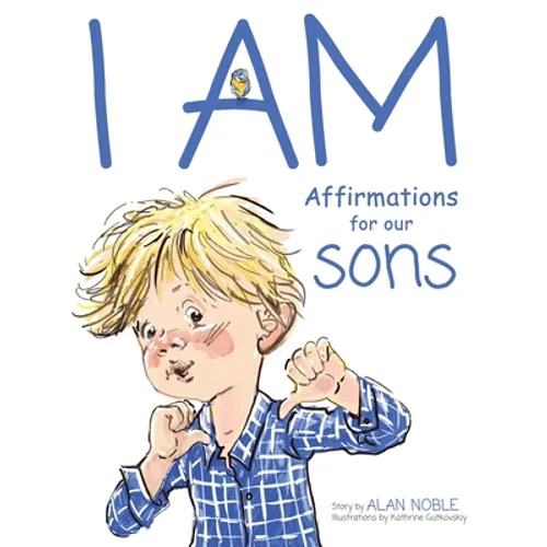 I AM, Affirmations For Our Sons: Powerful Affirmations for Children - Paperback