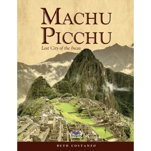Machu Picchu For Kids with Worksheets and Activities - Paperback