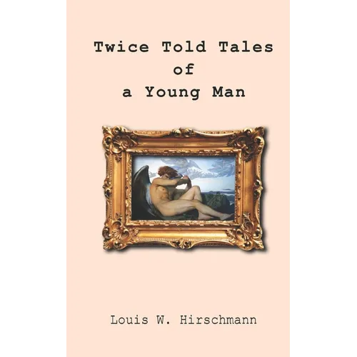 Twice Told Tales of a Young Man - Paperback