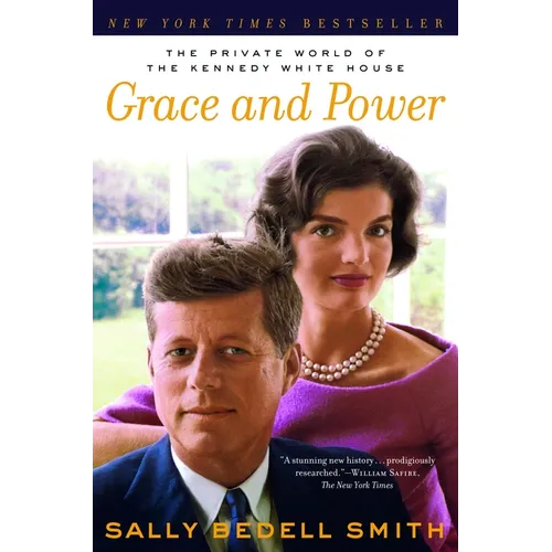 Grace and Power: The Private World of the Kennedy White House - Paperback