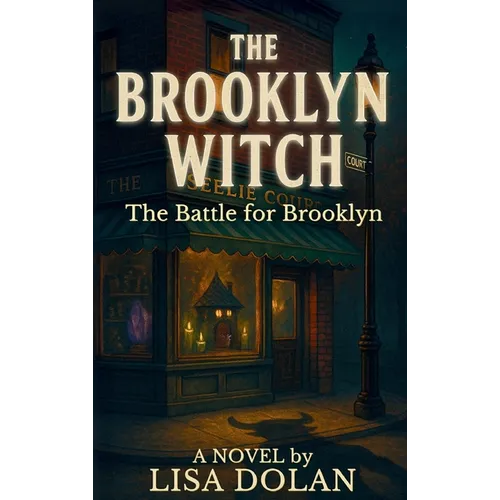 The Brooklyn Witch: The Battle for Brooklyn - Hardcover