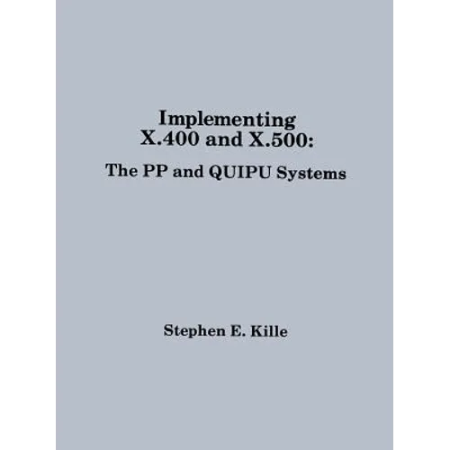 Implementing X.400 and X.500: The Pp an - Paperback