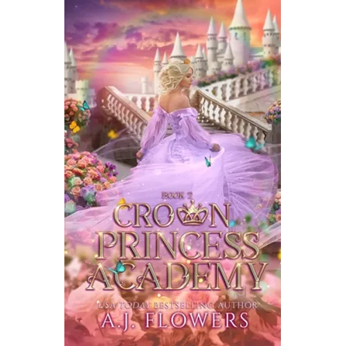 Crown Princess Academy: Book 2 - Paperback