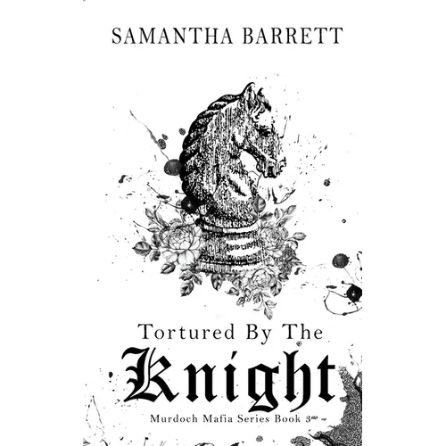 Tortured By The Knight - Paperback