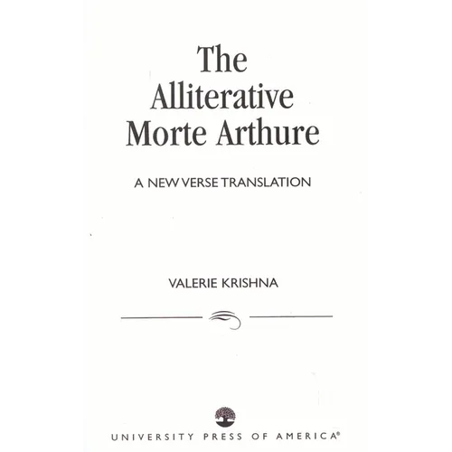 The Alliterative Morte Arthure: A New Verse Translation