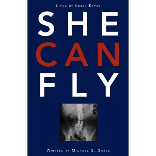 She Can Fly: A Domestic Violence Survival Story - Paperback