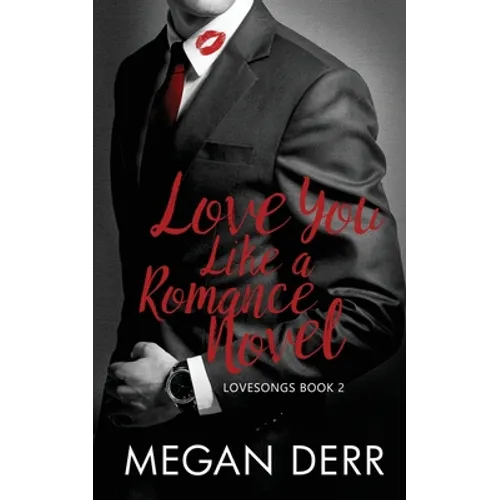 Love You Like a Romance Novel - Paperback