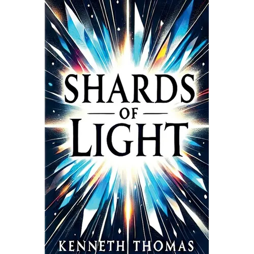 Shards of Light - Paperback