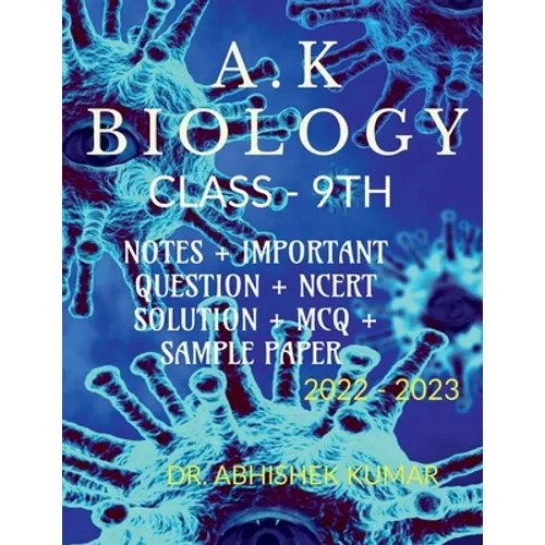 A.K Biology Class 9th - Paperback