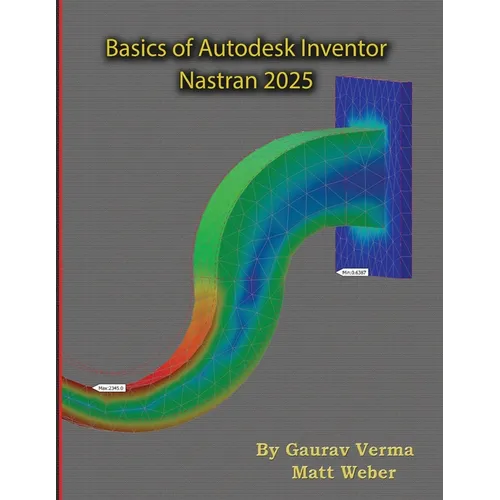 Basics of Autodesk Inventor Nastran 2025 - Paperback