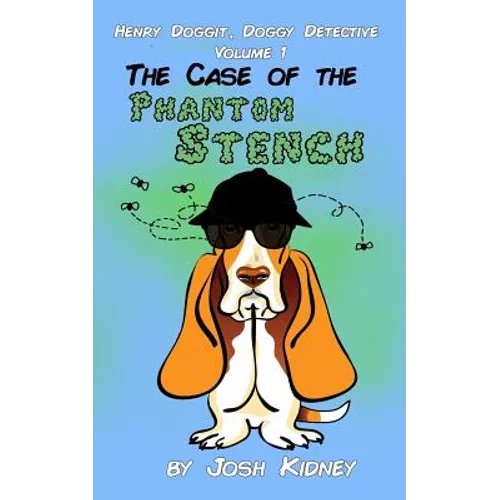 Henry Doggit, Doggy Detective: The Case of the Phantom Stench - Paperback