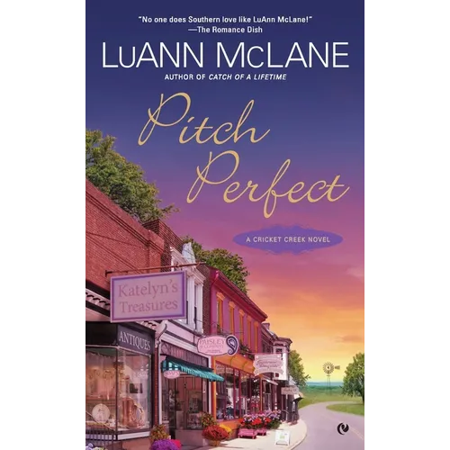 Pitch Perfect: A Cricket Creek Novel - Mass Market Paperbound