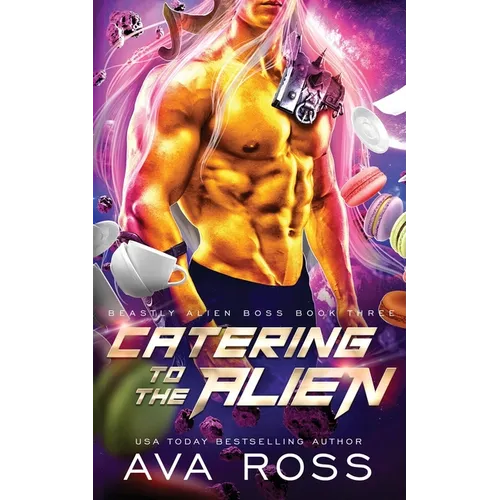 Catering to the Alien: A Sci-fi Alien Romance - Paperback