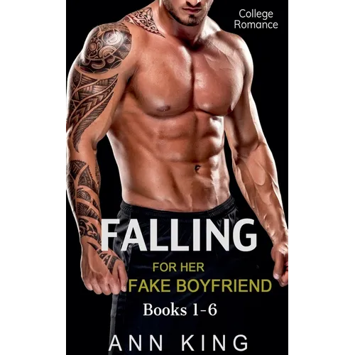 College Romance: Falling For Her Fake Boyfriend Books 1-6 - Paperback