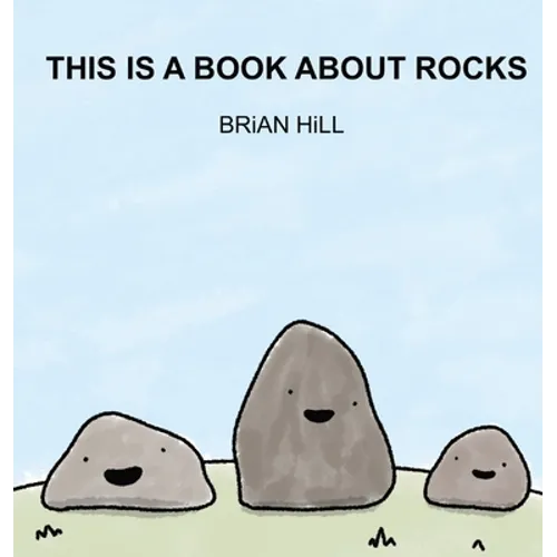 This Is A Book About Rocks - Hardcover