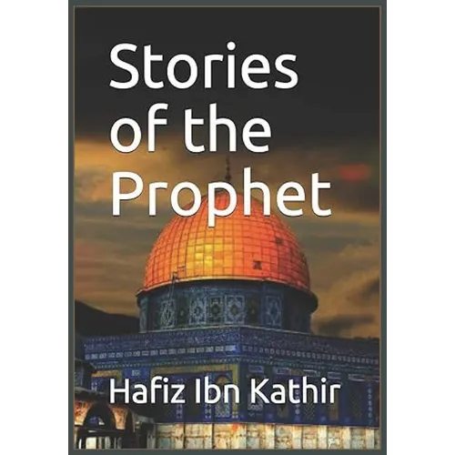 Stories of the Prophet - Paperback