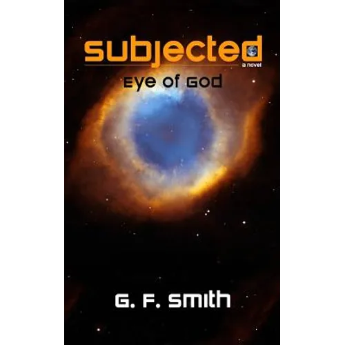 Subjected: Eye of God - Paperback