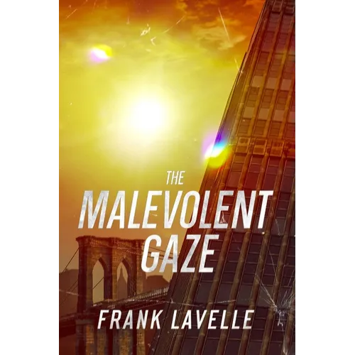 The Malevolent Gaze - Paperback