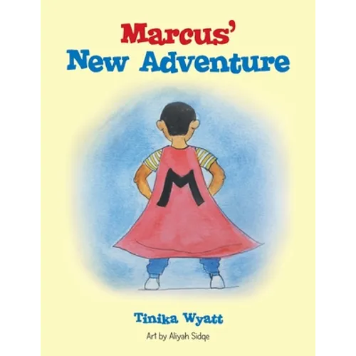 Marcus' New Adventure - Paperback
