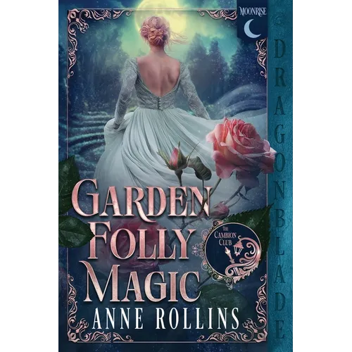 Garden Folly Magic: A Historical Fantasy Romance - Paperback