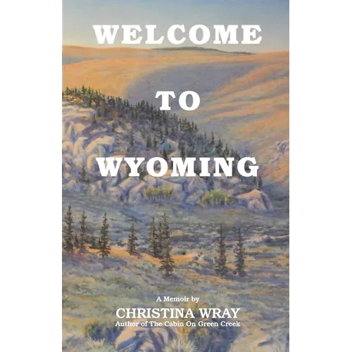 Welcome To Wyoming - Paperback