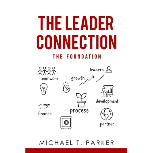 The Leader Connection - The Foundation - Paperback