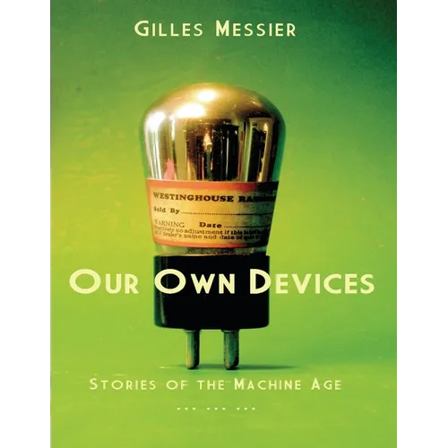 Our Own Devices - Paperback