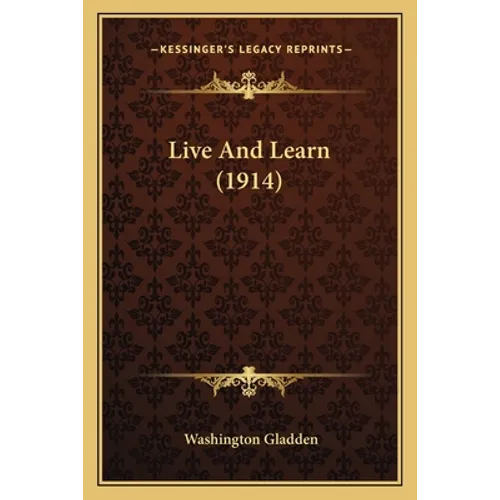 Live And Learn (1914) - Paperback
