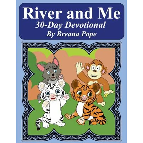 River and Me 30 Day Devotional - Paperback