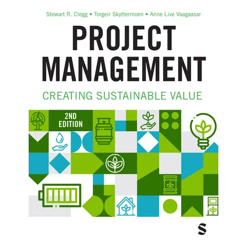 Project Management: Creating Sustainable Value (Second Edition) - Paperback